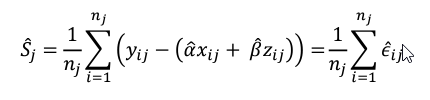 ̂𝑗=1𝑛𝑗∑(𝑦𝑖𝑗−(𝛼̂𝑥𝑖𝑗+ 𝛽̂𝑧𝑖𝑗))=𝑛𝑗𝑖=11𝑛𝑗∑𝜖𝑖𝑗 𝑛𝑗𝑖=1 