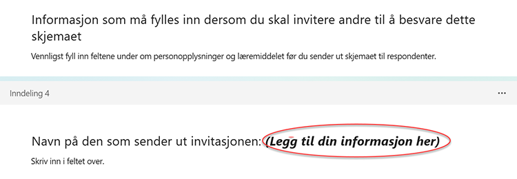 Skjermbilde av skjema for læremidler med i Microsoft Forms. Rød ring rundt "Legg til din informasjon her".